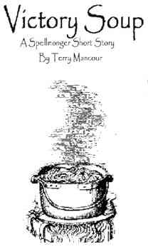Victory Soup : A Spellmonger Story (The Spellmonger Series)