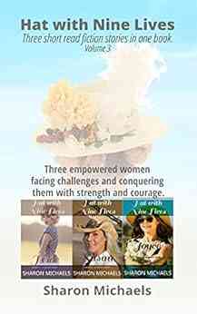 Hat With Nine Lives: Three Short Read Fiction Stories In One Volume 3
