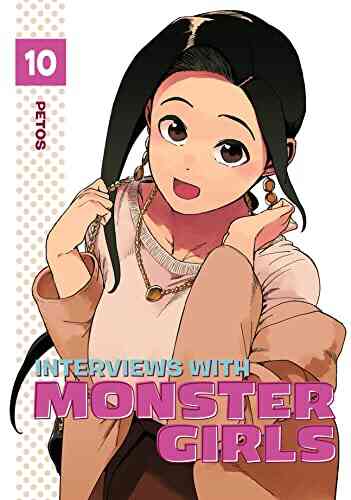 Interviews With Monster Girls Vol 10