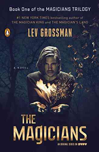 The Magicians: A Novel Lev Grossman