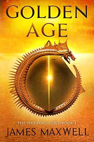 Golden Age (The Shifting Tides 1)