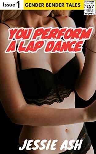You Perform A Lap Dance (Gender Bender Tales)