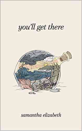 You Ll Get There Gail Wald