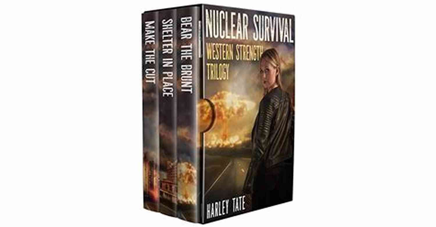 Bear The Brunt: Nuclear Survival Western Strength Bear The Brunt (Nuclear Survival: Western Strength 1)