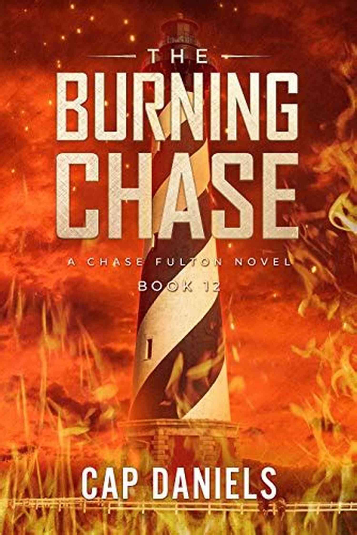 Chase Fulton Novel Chase Fulton Novels The Stronger Chase: A Chase Fulton Novel (Chase Fulton Novels 3)