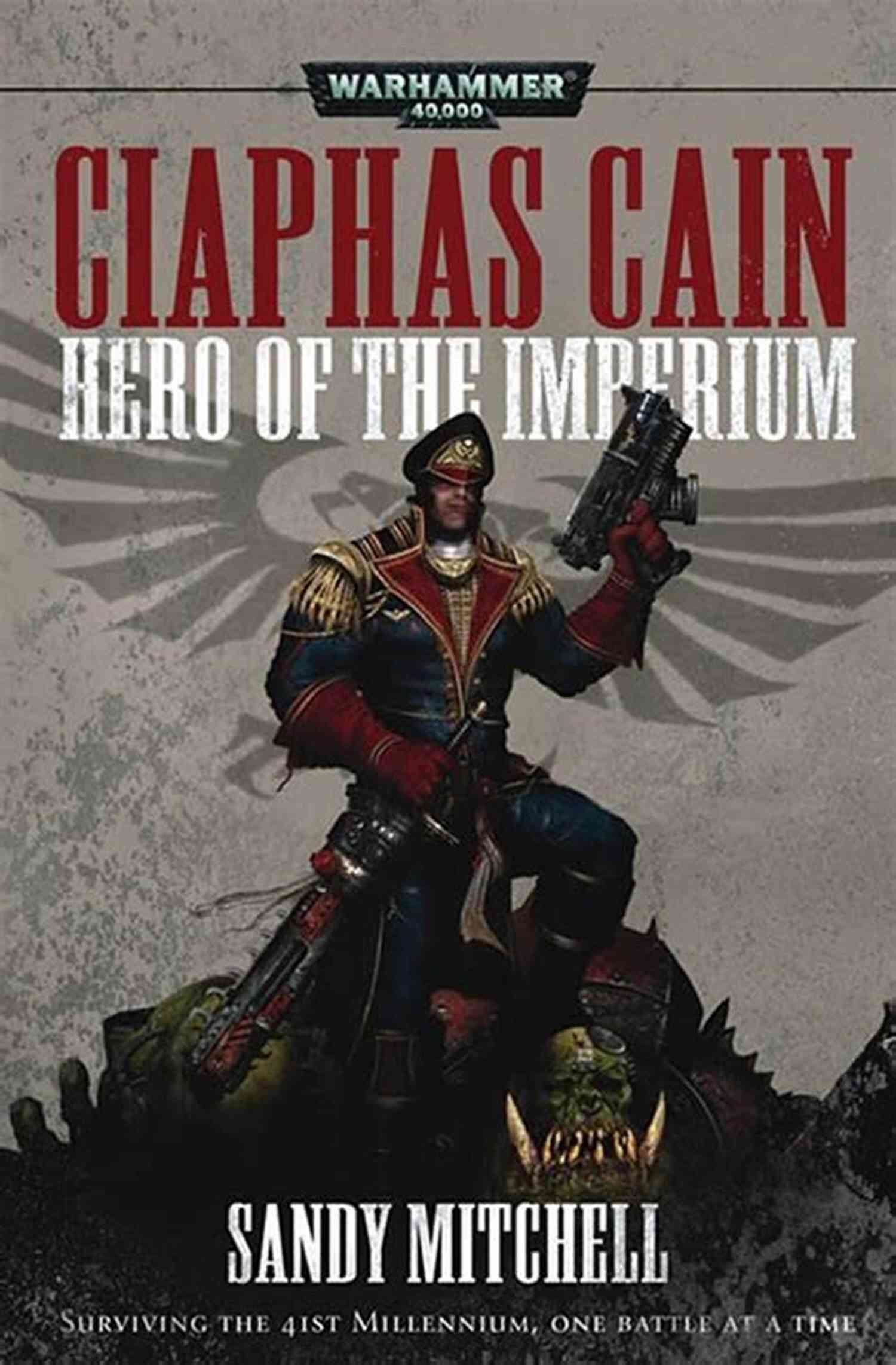 Ciaphas Cain's Humor Hero Of The Imperium (Ciaphas Cain 1)