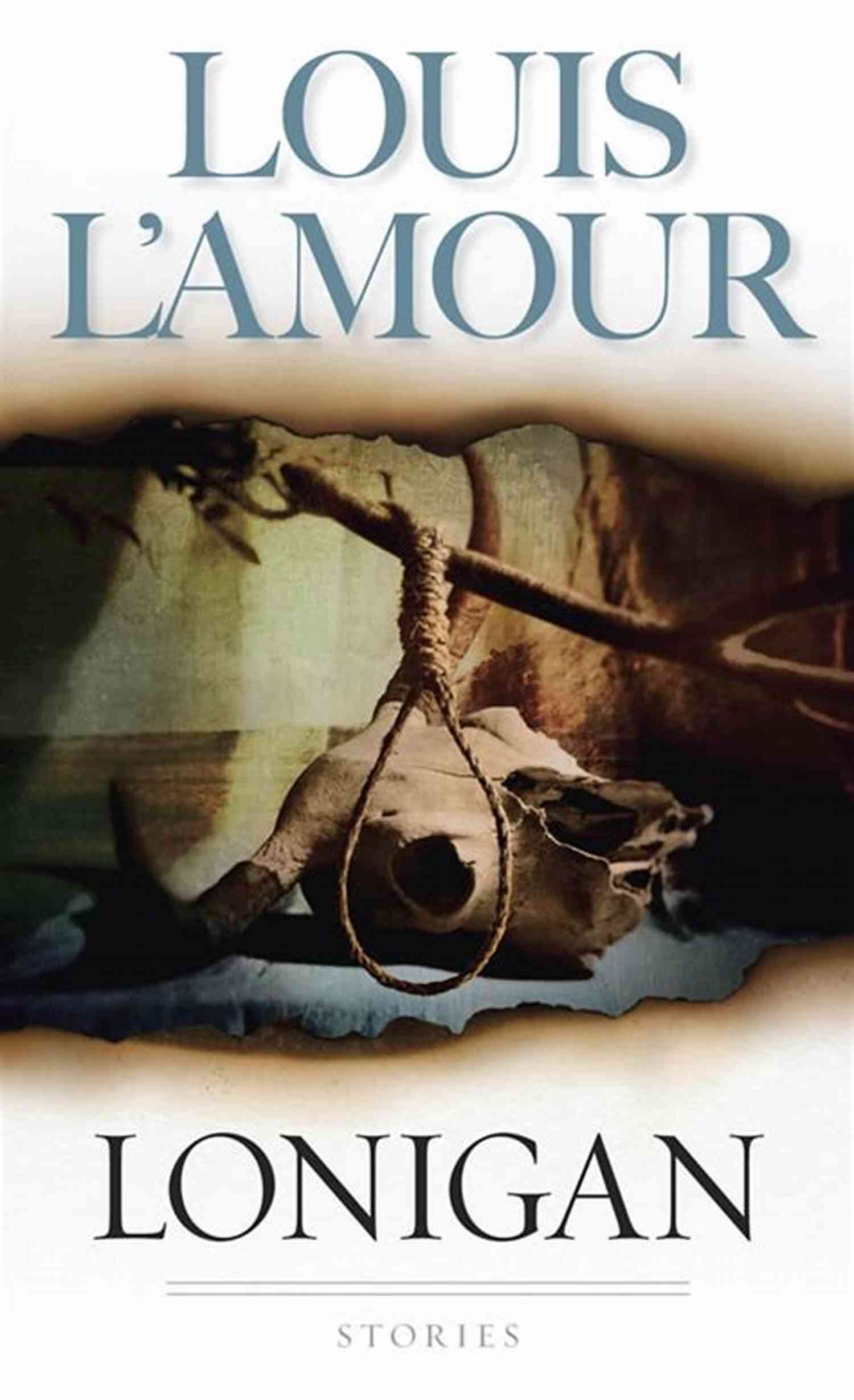 Cover Art Of Lonigan Stories By Louis L'Amour Lonigan: Stories Louis L Amour