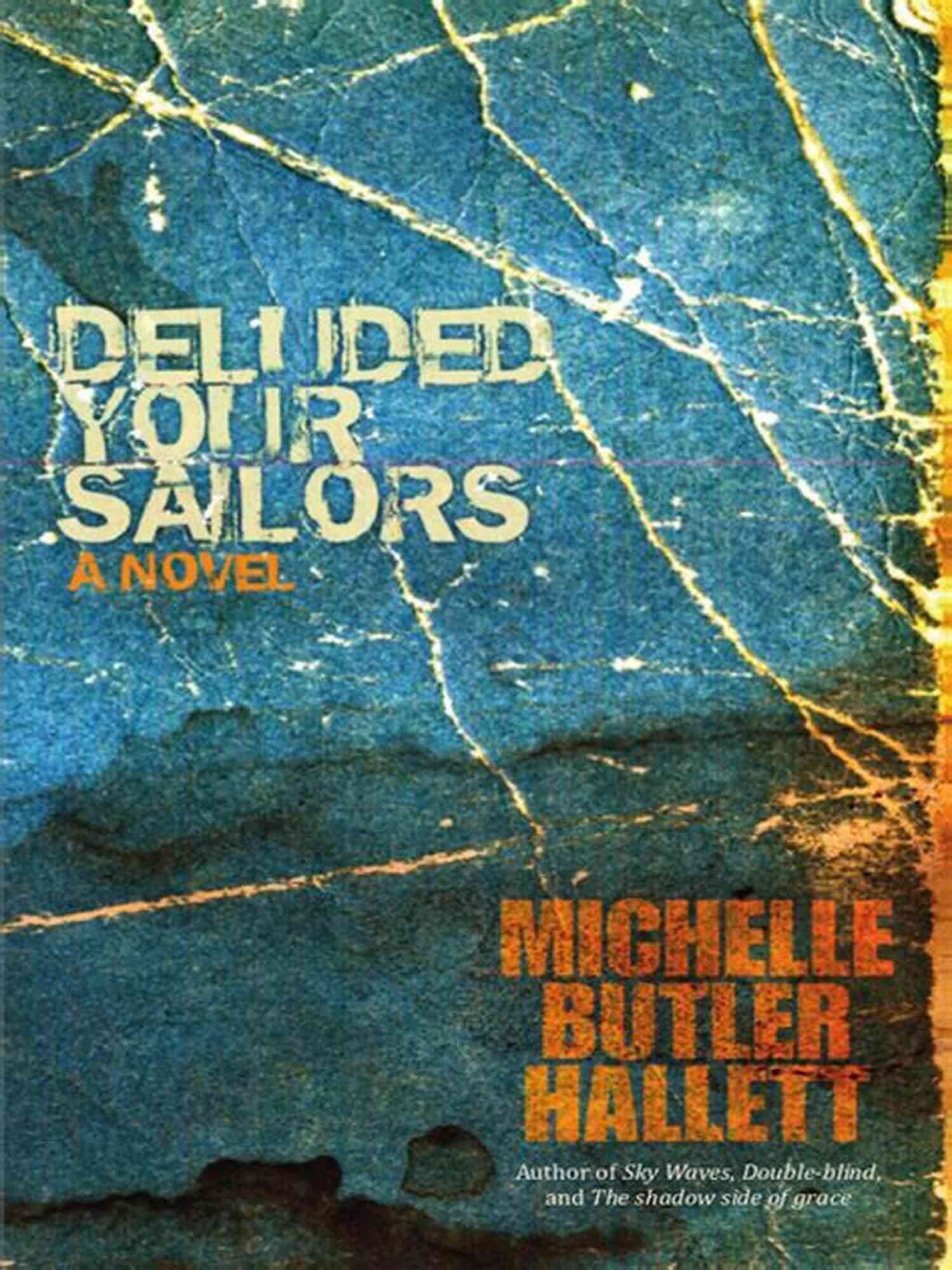 Deluded Your Sailors Anthea Peries The Untold Story Deluded Your Sailors Anthea Peries