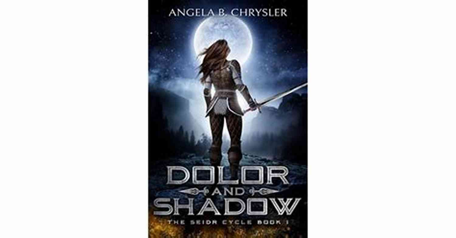 Dolor And Shadow The Seidr Cycle Book Cover A Captivating Tale Of Magic And Mystery Through The Ages Dolor And Shadow (The Seidr Cycle 1)