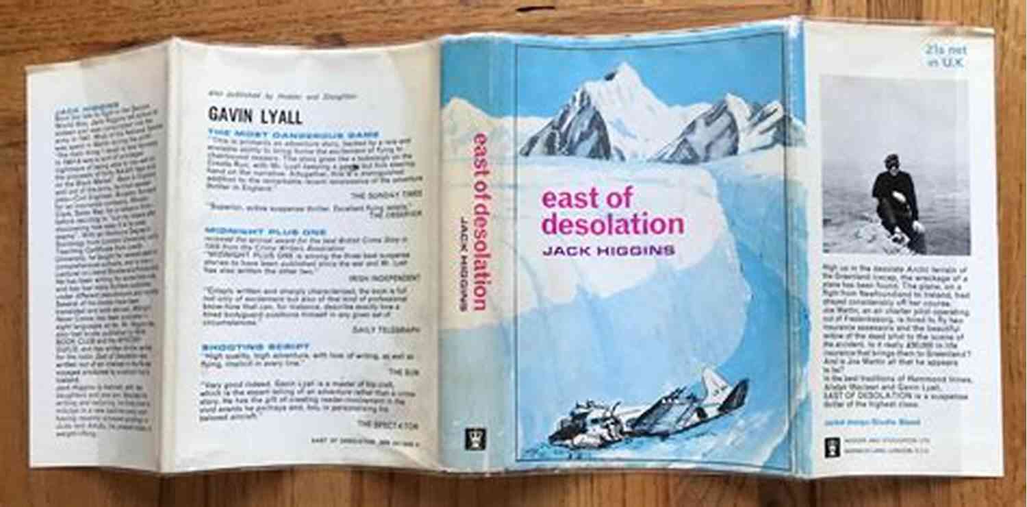 East Of Desolation Book Cover East Of Desolation Jack Higgins