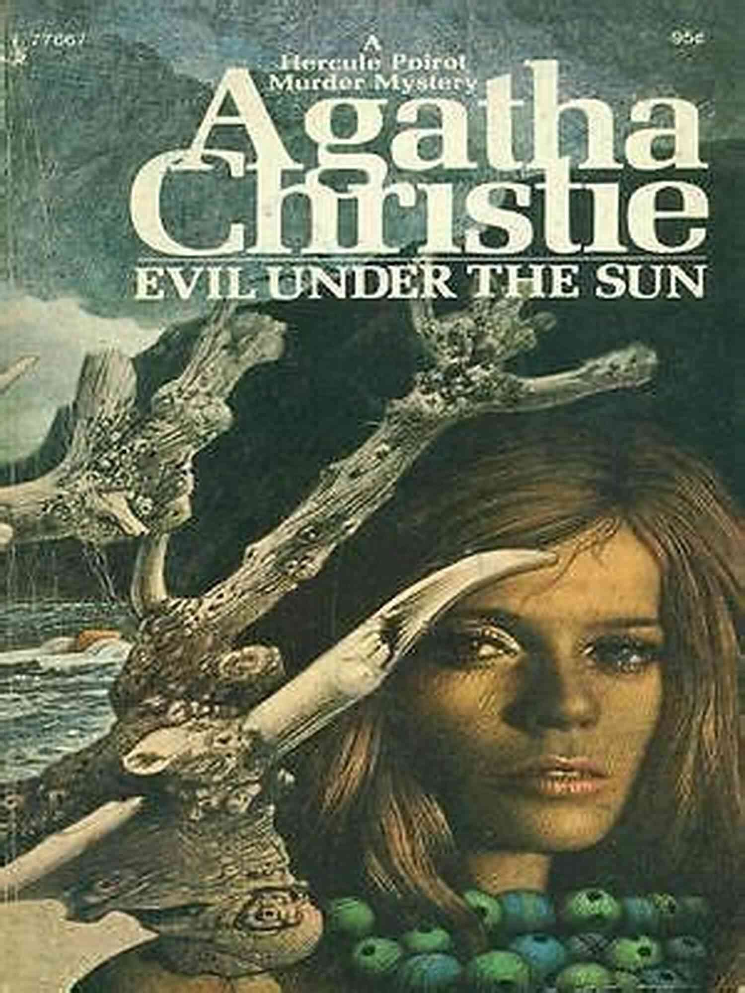 Evil Under The Sun A Riveting Tale Of Murder And Mystery Evil Under The Sun: A Hercule Poirot Mystery (Hercule Poirot 23)