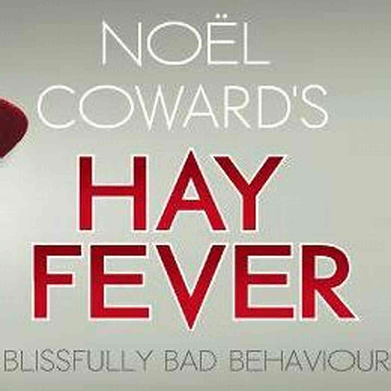 Hay Fever Play Poster Coward Plays: 1: Hay Fever The Vortex Fallen Angels Easy Virtue (World Classics)