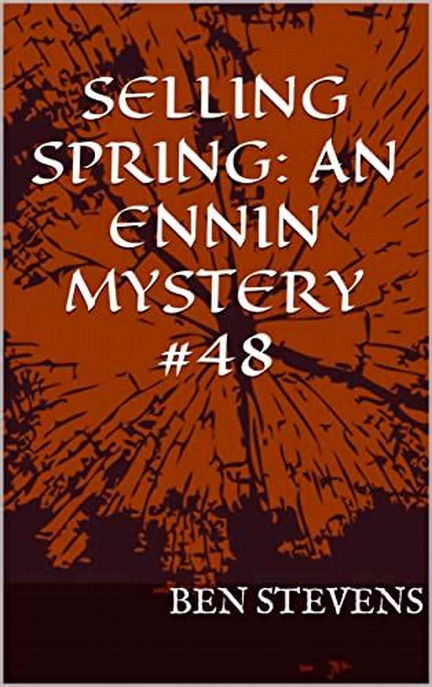 Mysterious Book Cover: Selling Spring An Ennin Mystery 48 Selling Spring: An Ennin Mystery #48