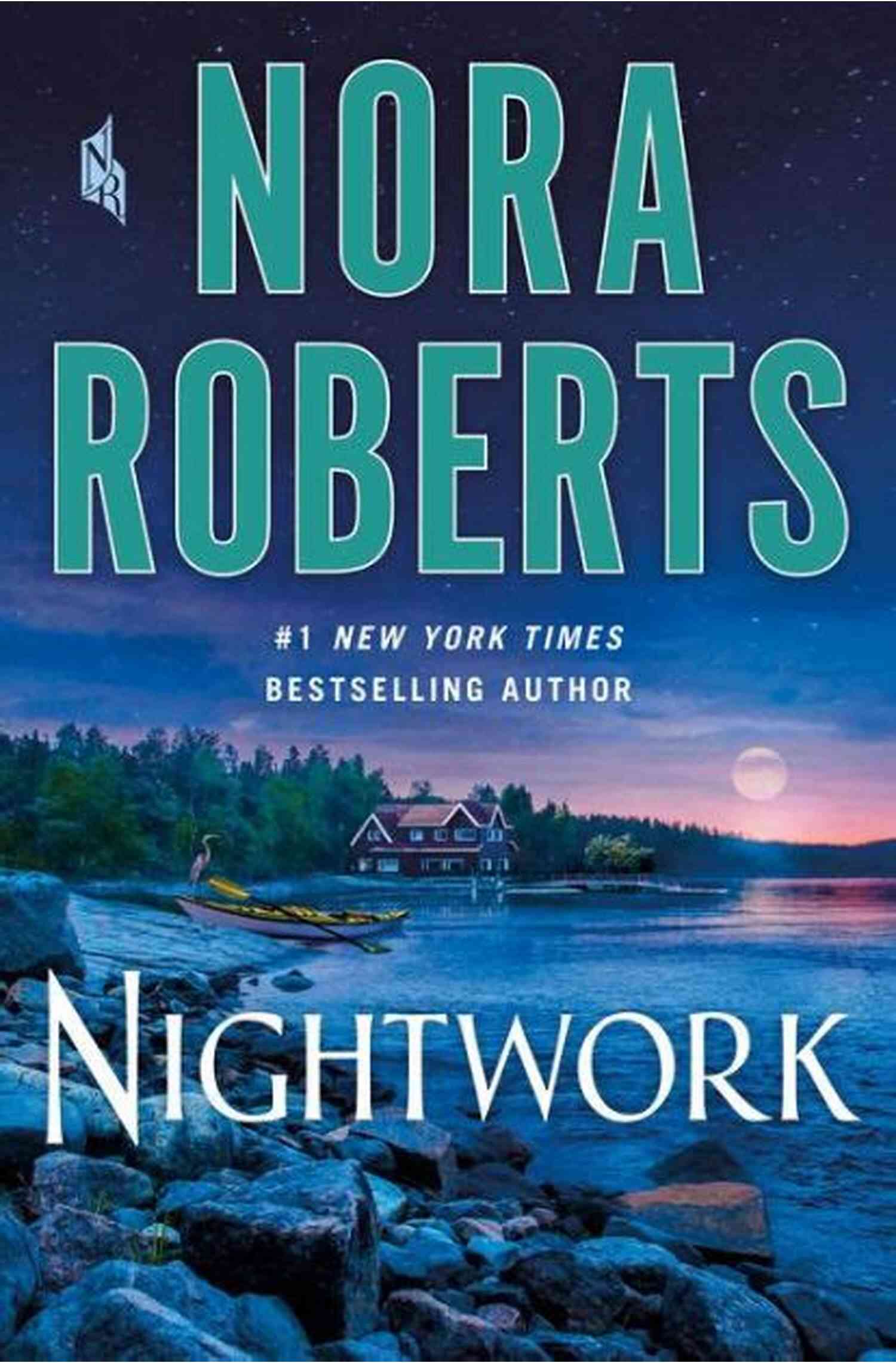 Nightwork Novel By Nora Roberts Nightwork: A Novel Nora Roberts