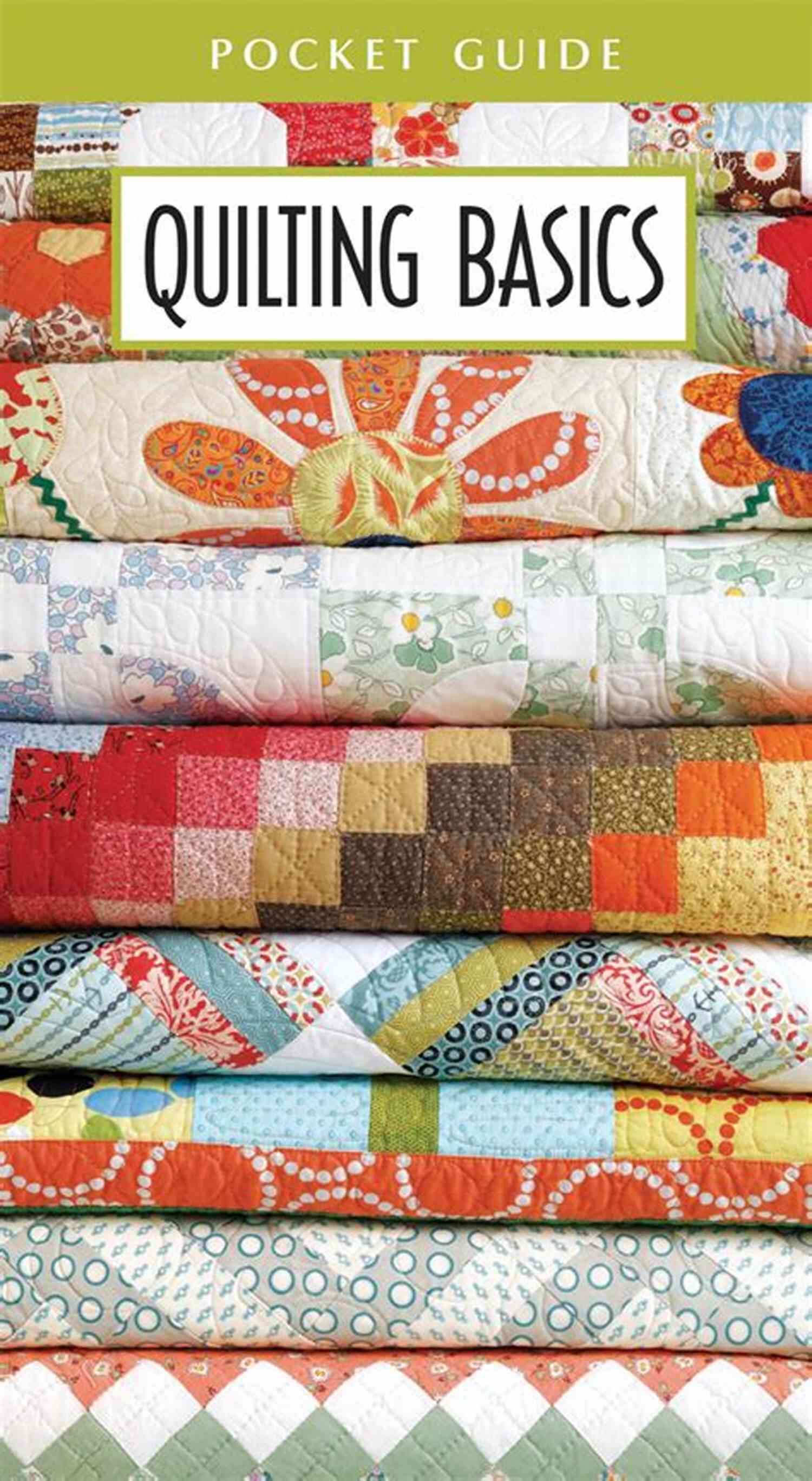 Quilting Basics Leisure Arts