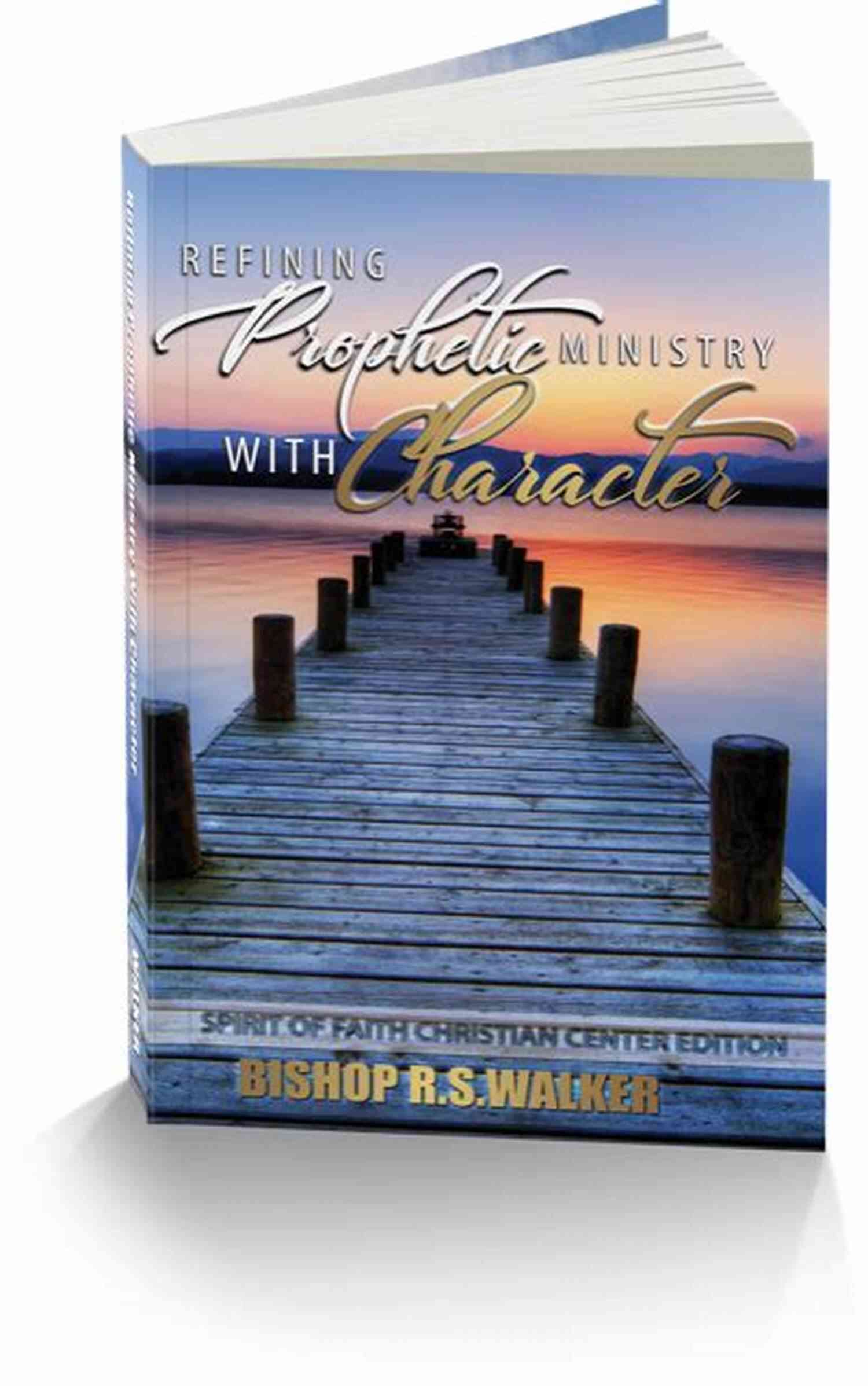 Refining Prophetic Ministry With Character