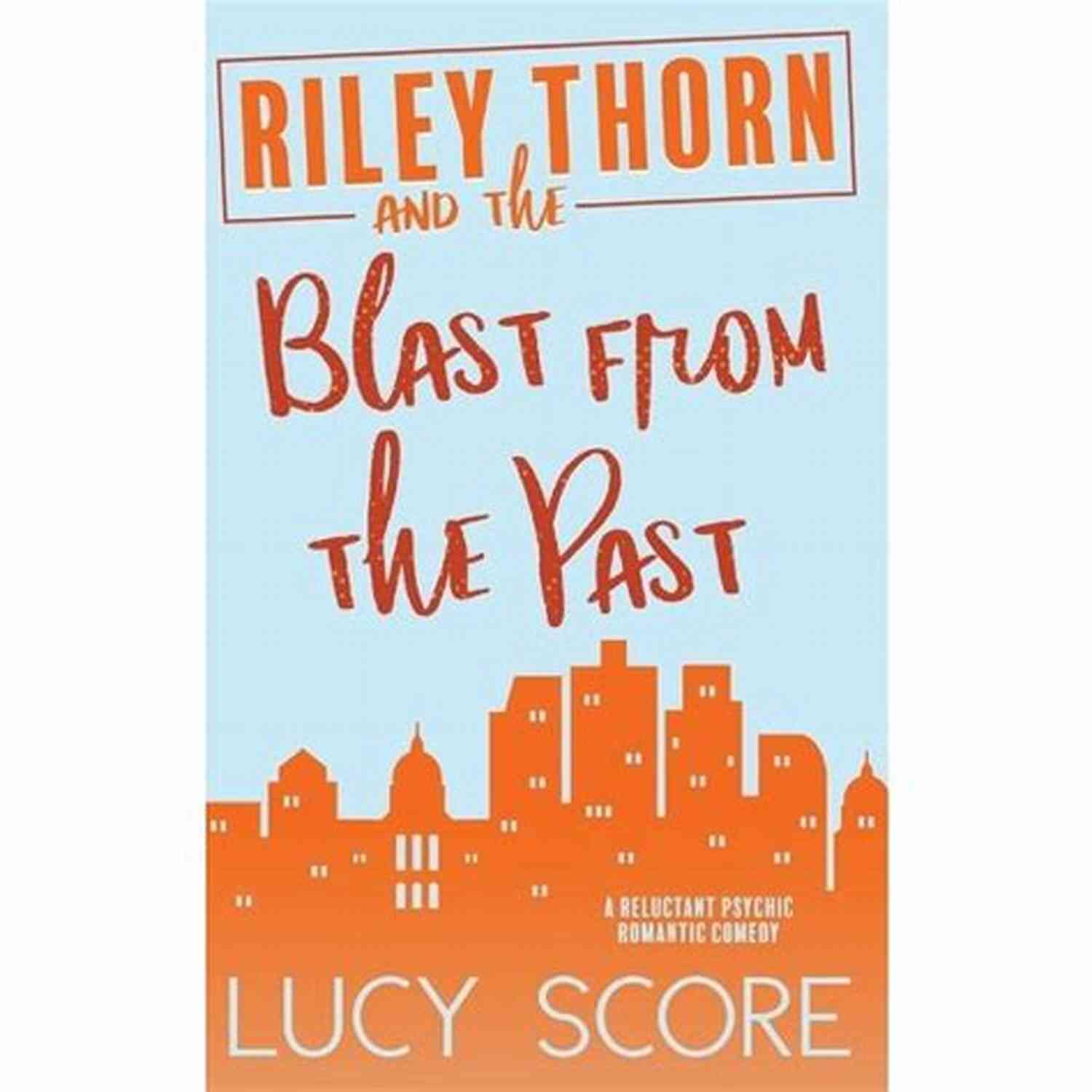 Riley Thorn And The Blast From The Past Cover Image Riley Thorn And The Blast From The Past