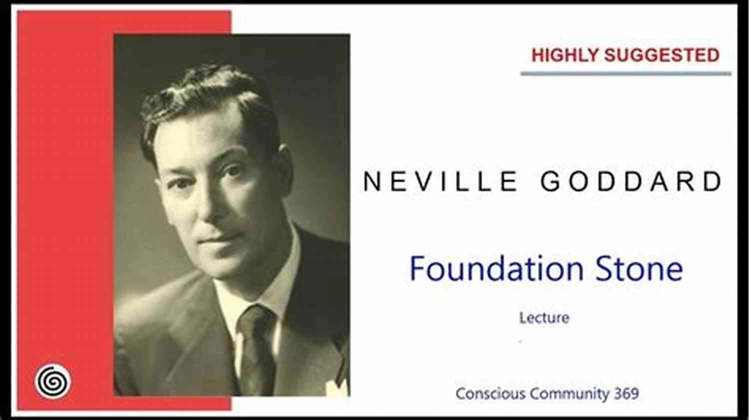 The Foundation Stone Neville Goddard Unleash The Power Within The Foundation Stone Neville Goddard