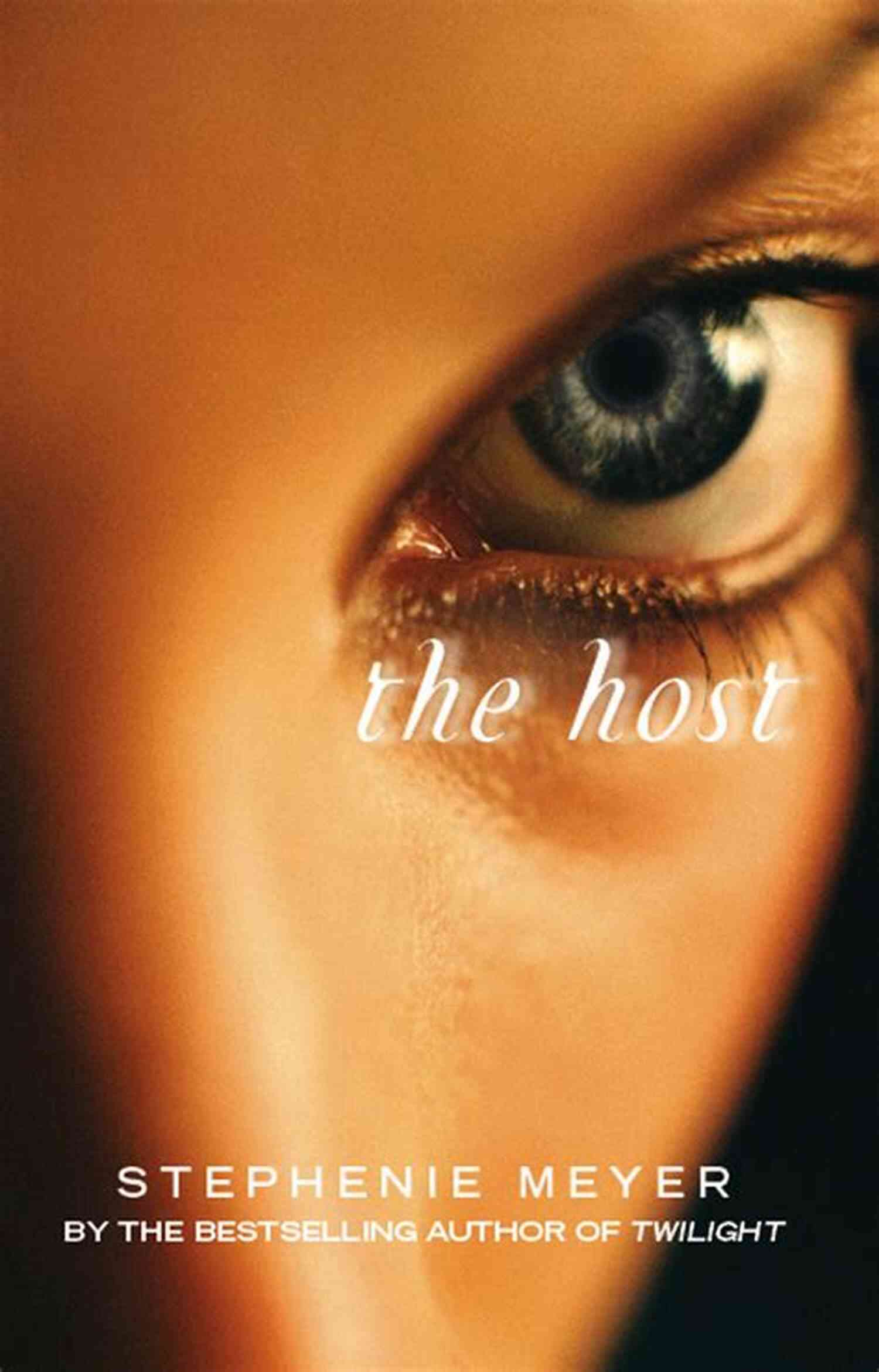 The Host Novel Stephenie Meyer Cover The Host: A Novel Stephenie Meyer