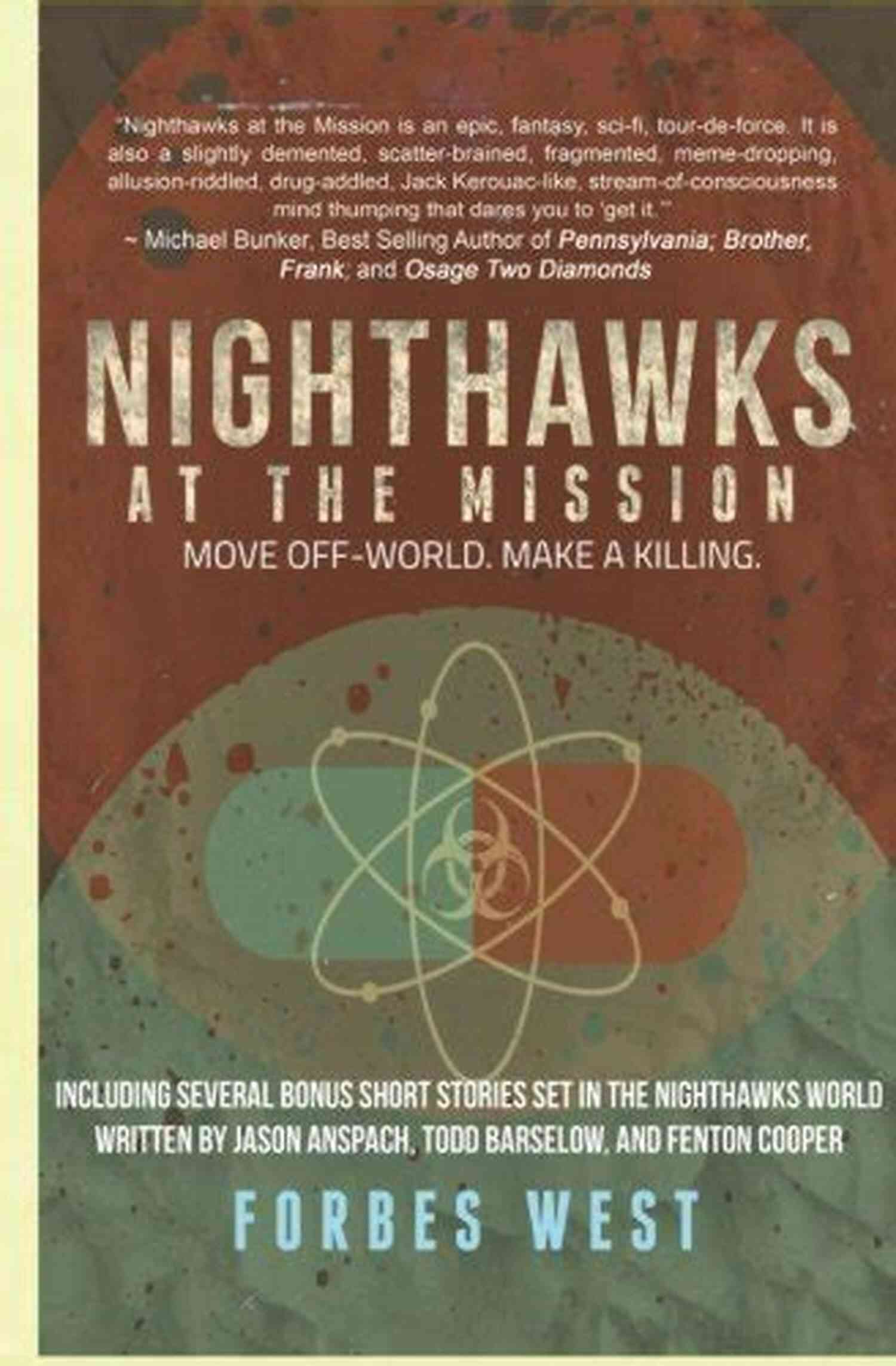 The Mission The Nighthawk Transforming Fear Into Inspiration The B O H I C A Mission (The Nighthawk 1)
