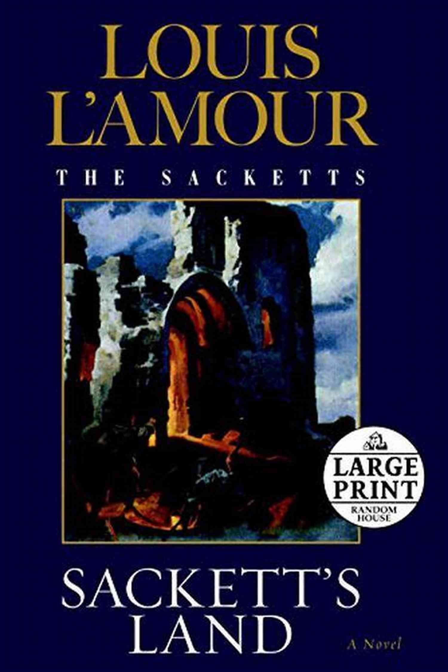 The Sackett Family Courage And Adventure Sackett (Sacketts 7) Louis L Amour