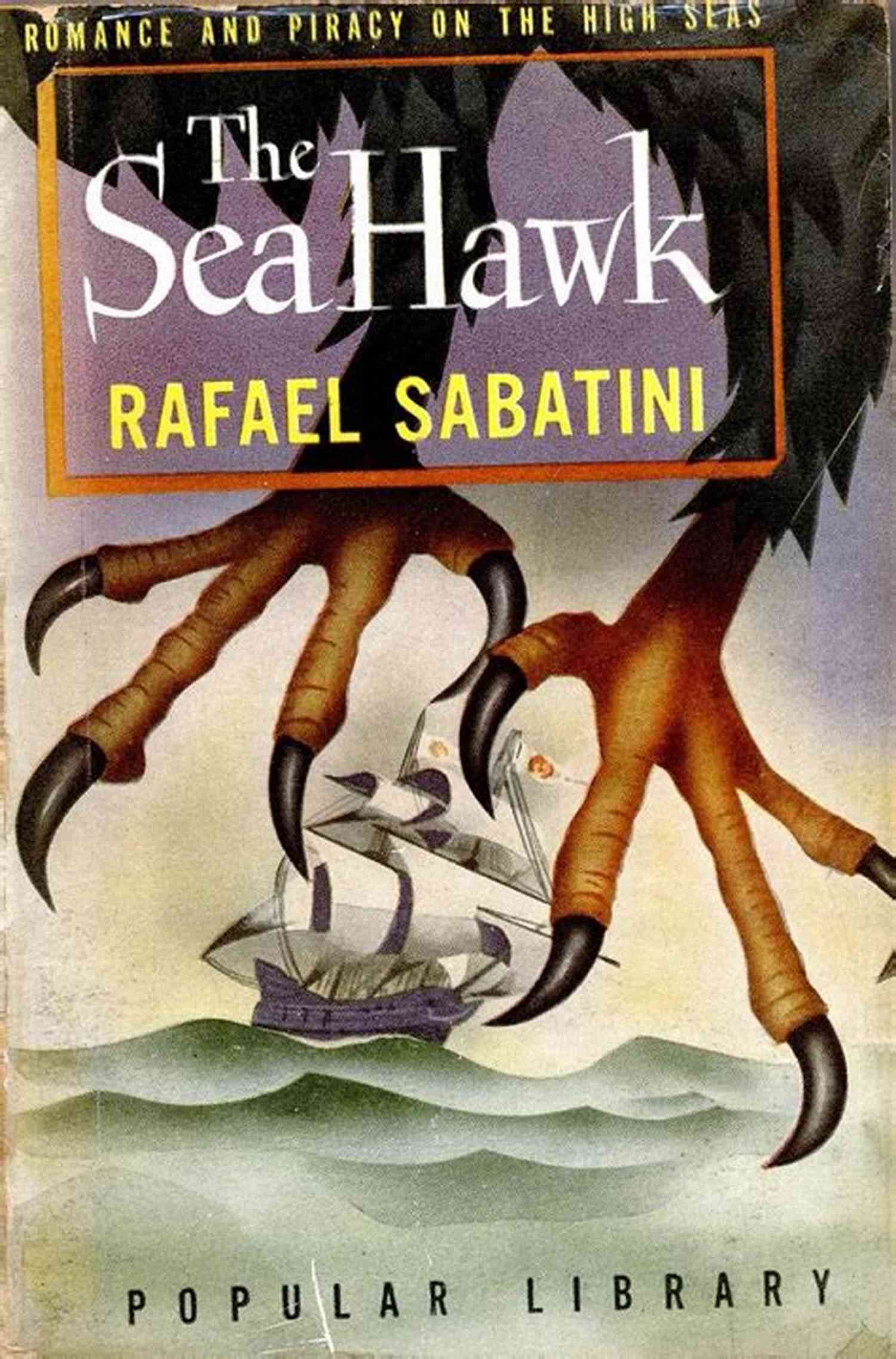 The Sea Hawk Illustrated Rafael Sabatini Artistic Depiction Of A Ship On Stormy Seas The Sea Hawk Illustrated Rafael Sabatini
