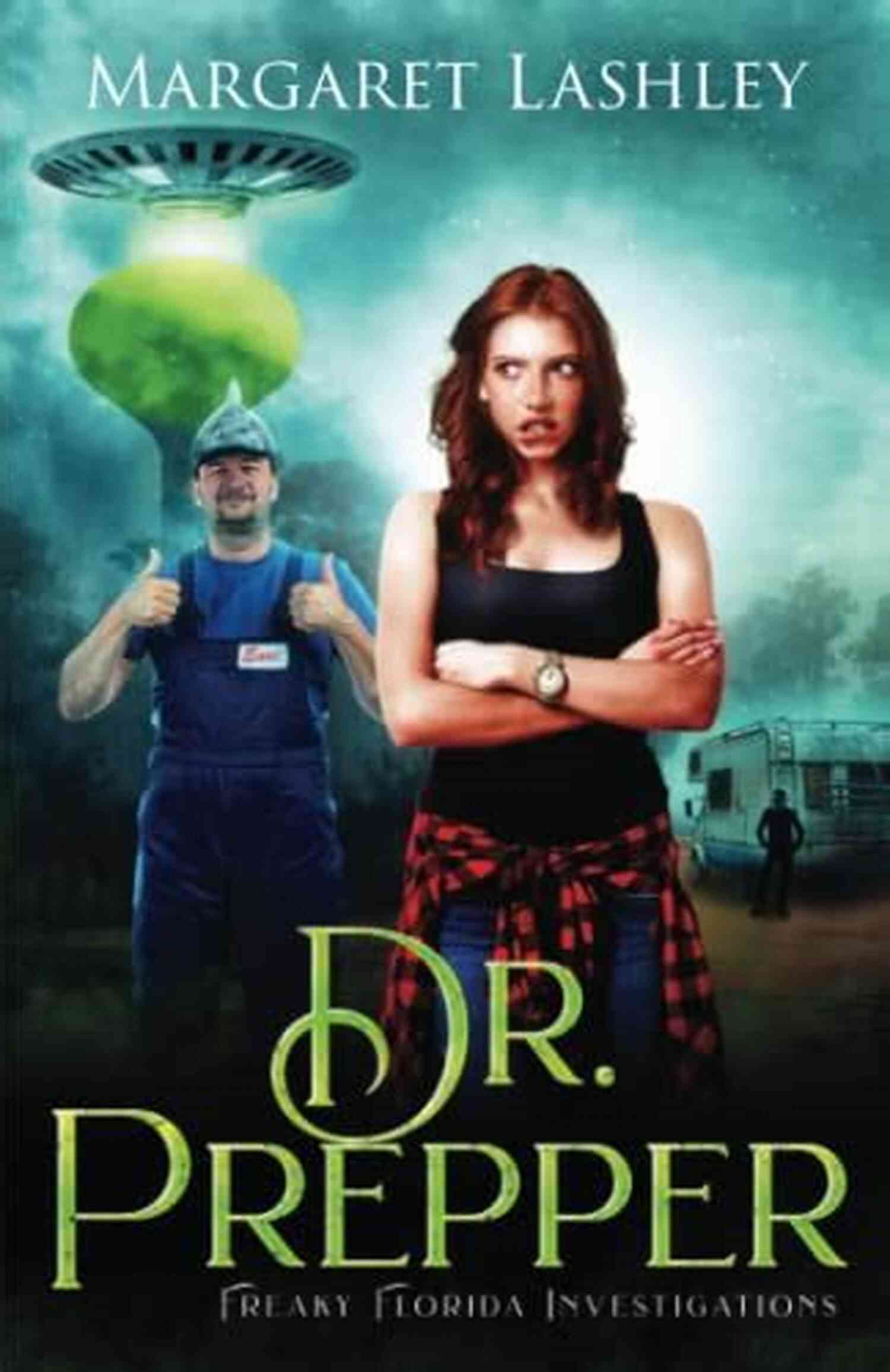 Unveil The Secrets Of The Ghostly Plantation On Dr Prepper Freaky Florida Mystery Adventures Dr Prepper (Freaky Florida Mystery Adventures 2)