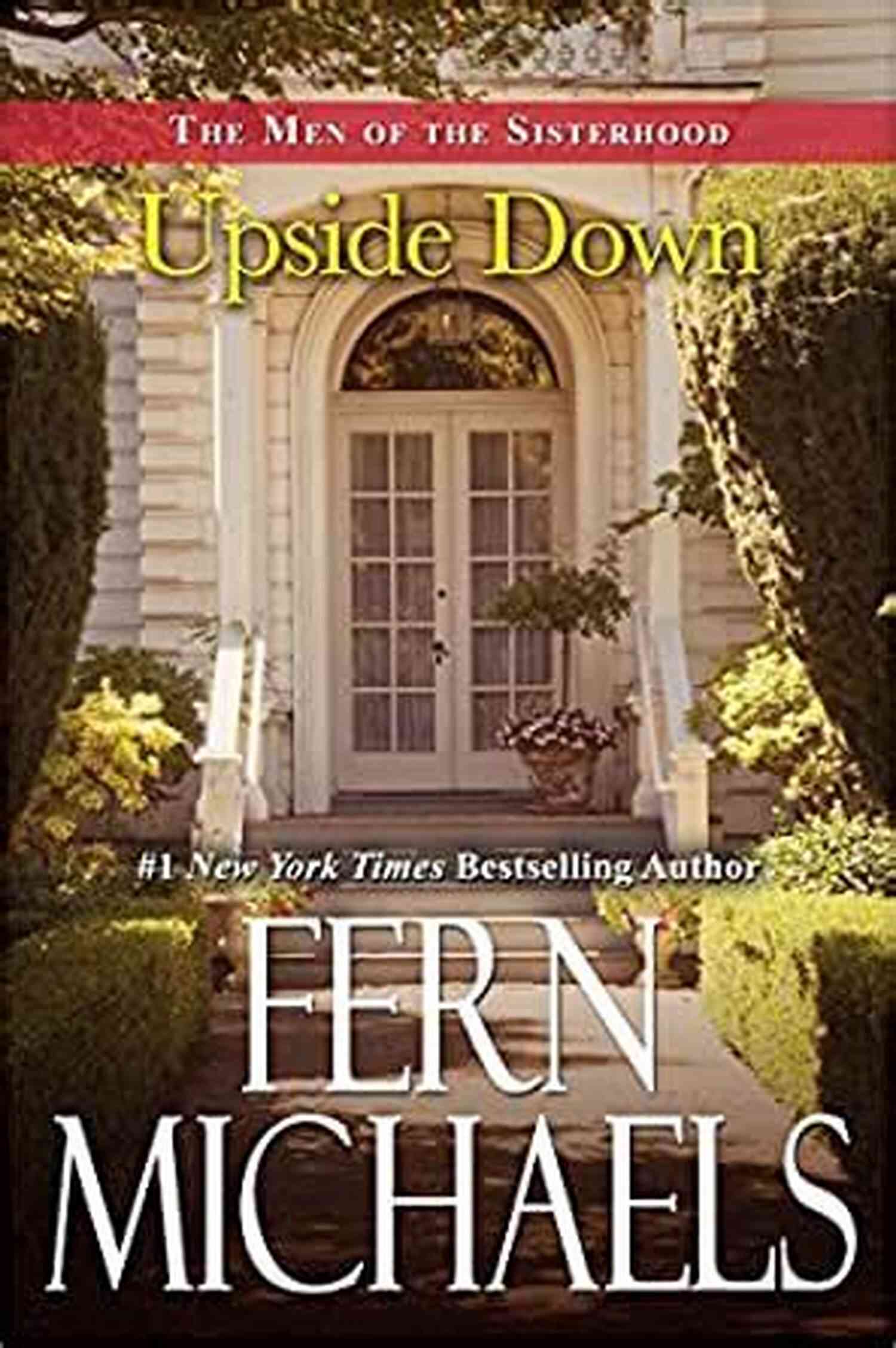 Upside Down The Men Of The Sisterhood Upside Down (The Men Of The Sisterhood 1)